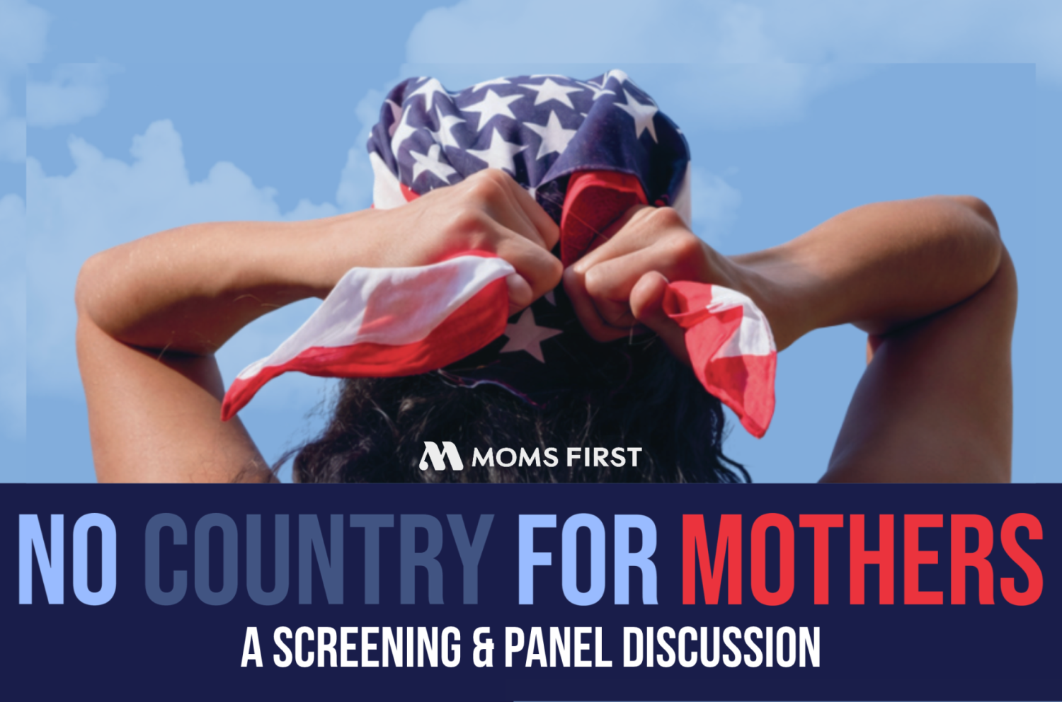 American Motherhood Tour: Film Screening of No Country for Mothers, Hosted by Women United and Women Advancing